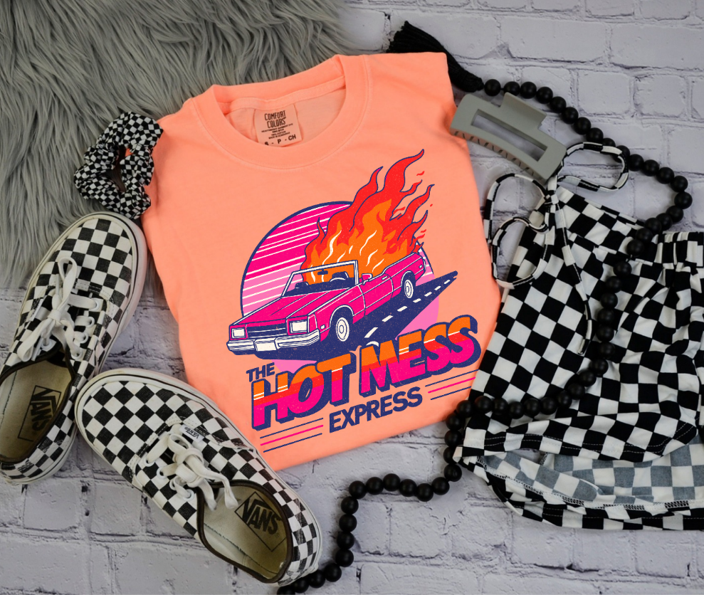 Hot Mess Express - Crewneck, Hoodie, or T-Shirt