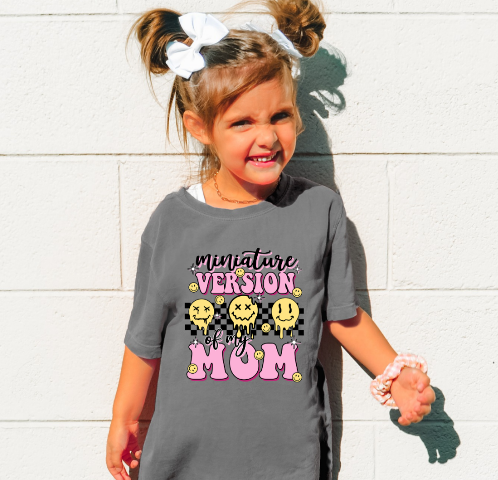 Miniature Version Of My Mom - Youth/Infant Tee and Crewneck