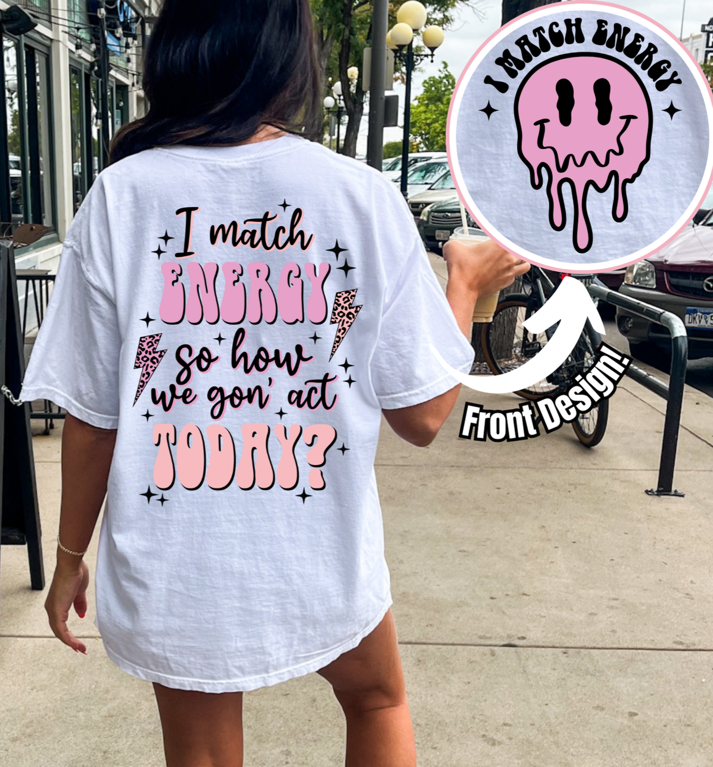 I Match Energy - Crewneck, Hoodie, or T-Shirt