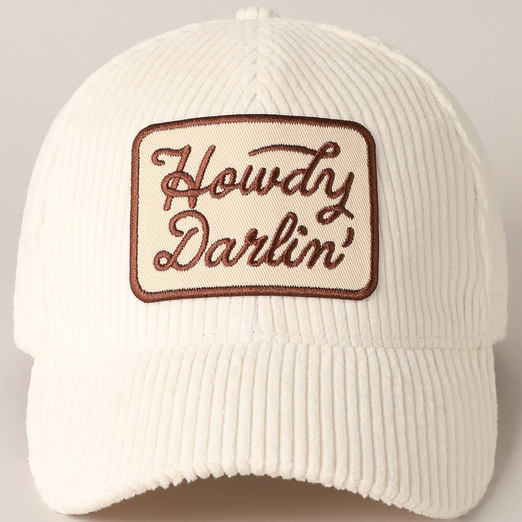 Howdy Darlin' Embroidery Patch Corduroy Hat