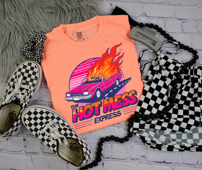 Hot Mess Express -  Crewneck, Hoodie, or T-Shirt