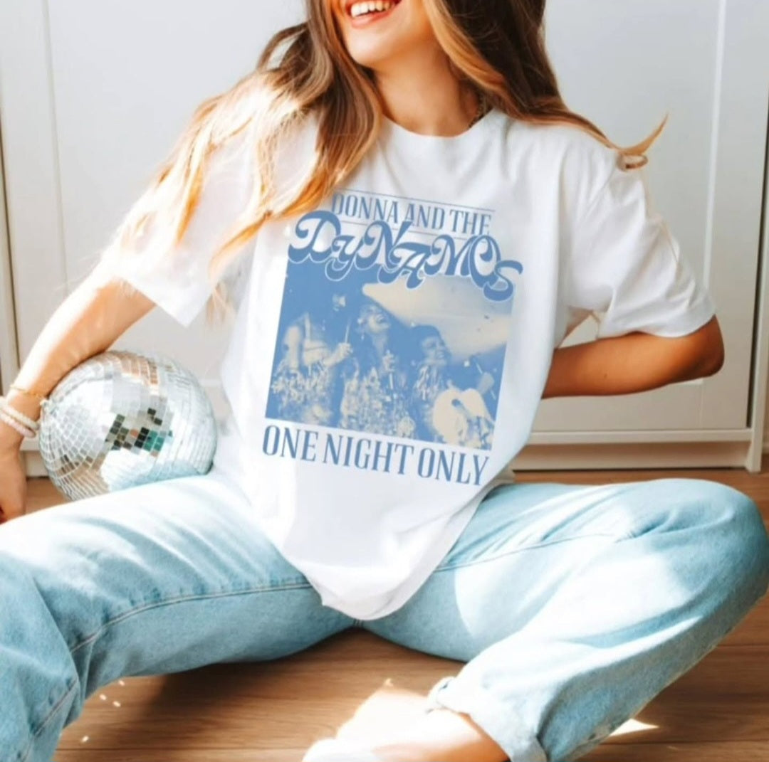 Donna & The Dynamos -  Crewneck, Hoodie, or T-Shirt