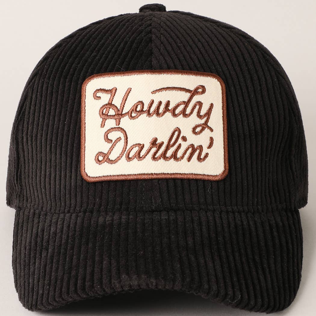 Howdy Darlin' Embroidery Patch Corduroy Hat